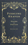 Piercing Heaven (Prayers of the Puritans) by Robert Elmer, 9781683593348
