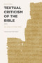Textual Criticism of the Bible (Revised Edition) by Amy Anderson, Wendy Widder, Douglas Mangum, 9781577996637