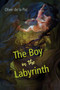 The Boy in the Labyrinth (Poems) by Oliver de la Paz, 9781629221724