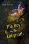 The Boy in the Labyrinth (Poems) by Oliver de la Paz, 9781629221724