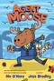 Agent Moose by Mo O'Hara, Jess Bradley, 9781250222213