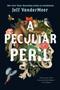 A Peculiar Peril by Jeff VanderMeer, 9780374308865