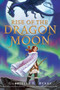 Rise of the Dragon Moon - 9781250250575 by Gabrielle K. Byrne, 9781250250575