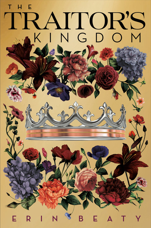 The Traitor's Kingdom - 9781250250971 by Erin Beaty, 9781250250971