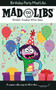 Birthday Party Mad Libs by Renee Hooker, 9780593093948