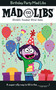 Birthday Party Mad Libs (World's Greatest Word Game) by Renee Hooker, Mad Libs, 9780593093948
