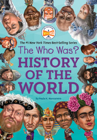 The Who Was? History of the World - 9780593097267 by Paula K. Manzanero, Who HQ, 9780593097267