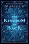 The Kingdom of Back by Marie Lu, 9781524739010