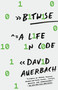 Bitwise (A Life in Code) - 9781101972144 by David Auerbach, 9781101972144