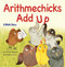 Arithmechicks Add Up (A Math Story) by Ann Marie Stephens, Jia Liu, 9781629798073