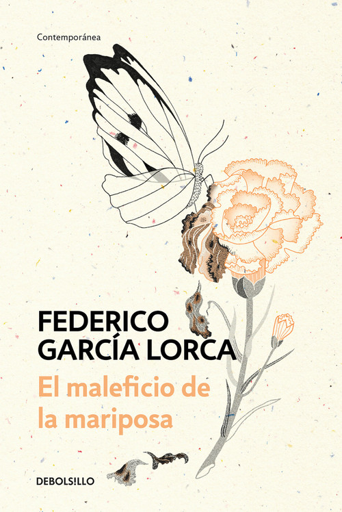 El maleficio de la mariposa / The Butterfly's Evil Spell (Spanish Edition) by Federico García Lorca, 9788466348263