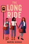 The Long Ride by Marina Budhos, 9780553534221