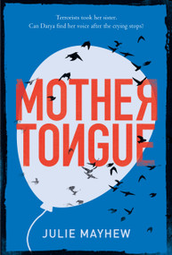 Mother Tongue by Julie Mayhew, 9781536202632