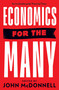 Economics for the Many - 9781788737449 by John McDonnell, 9781788737449
