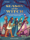 Season of the Witch (A Spellbinding History of Witches and Other Magical Folk) by Matt Ralphs, Nuria Tamarit, 9781912497713