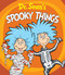 Dr. Seuss's Spooky Things (A Thing One and Thing Two Board Book) by Dr. Seuss, Tom Brannon, 9781984850973