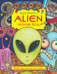 Ralph Masiello's Alien Drawing Book - 9781570917691 by Ralph Masiello, Ralph Masiello, 9781570917691