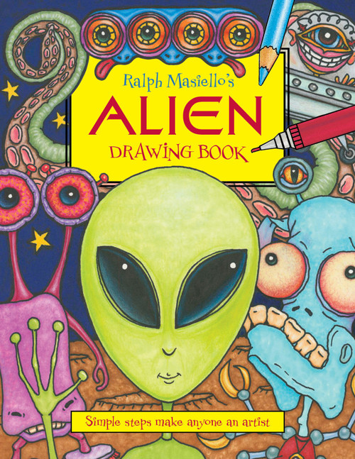 Ralph Masiello's Alien Drawing Book - 9781570917691 by Ralph Masiello, Ralph Masiello, 9781570917691