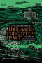 Ireland's Forgotten Past (A History of the Overlooked and Disremembered) by Turtle Bunbury, 9780500022535
