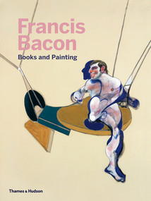 Francis Bacon (Books and Painting) by Didier Ottinger, Chris Stephens, Miguel Egaña, Michael Peppiatt, Catherine Howe, 9780500239988