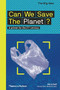 Can We Save the Planet? (A Primer for the 21st Century) by Alice Bell, 9780500295304
