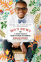 Mo's Bows: A Young Person's Guide to Start-Up Success (Measure, Cut, Stitch Your Way to a Great Business) by Moziah Bridges, Daymond John, Tramica Morris, 9780762492510