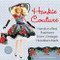 Hankie Couture (Handcrafted Fashions from Vintage Handkerchiefs (Featuring New Patterns!)) by Marsha Greenberg, 9780762494569