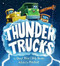 Thunder Trucks by Cheryl Klein, Katy Beebe, Mike Boldt, 9781368024600
