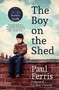 The Boy on the Shed (Shortlisted for the William Hill Sports Book of the Year Award) - 9781473666740 by Paul Ferris, Alan Shearer, 9781473666740