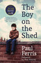 The Boy on the Shed (Shortlisted for the William Hill Sports Book of the Year Award) - 9781473666740 by Paul Ferris, Alan Shearer, 9781473666740