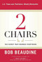 2 Chairs (The Secret That Changes Everything) - 9781617958014 by Bob Beaudine, 9781617958014