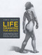Life Drawing for Artists (Understanding Figure Drawing Through Poses, Postures, and Lighting) by Chris Legaspi, 9781631598012
