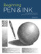 Portfolio: Beginning Pen & Ink (Tips and techniques for learning to draw in pen and ink) by Desarae Lee, 9781633225770