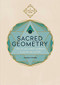Sacred Geometry (Conscious Guides) (How to use cosmic patterns to power up your life) by Jemma Foster, 9781783253418