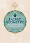 Sacred Geometry (Conscious Guides) (How to use cosmic patterns to power up your life) by Jemma Foster, 9781783253418