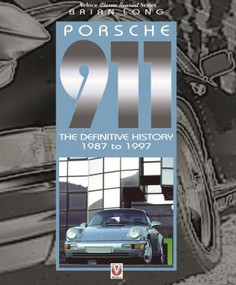 Porsche 911 (The Definitive History 1987 to 1997) by Brian Long, 9781787115439