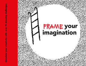 Frame your Imagination by Caroline Ellerbeck, 9789063695422