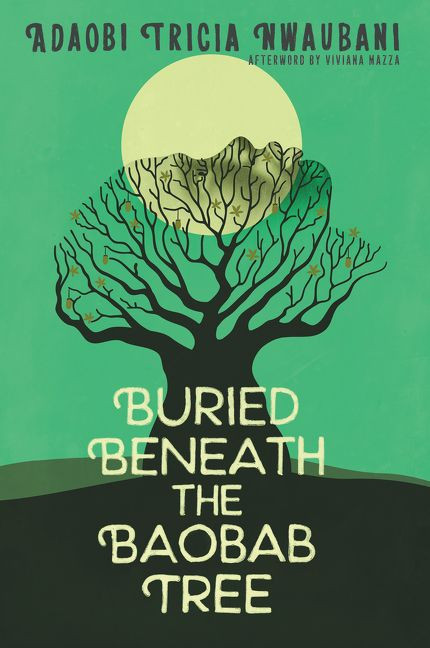 Buried Beneath the Baobab Tree - 9780062696731 by Adaobi Tricia Nwaubani, Viviana Mazza, 9780062696731