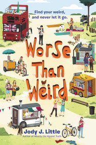 Worse Than Weird by Jody J. Little, 9780062852588