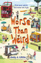 Worse Than Weird by Jody J. Little, 9780062852588