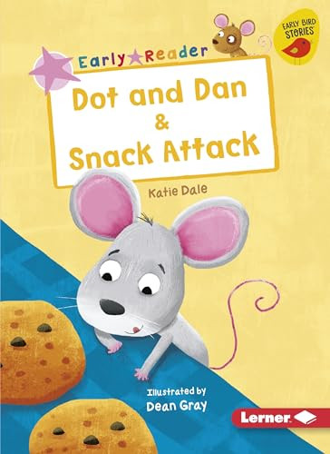 Dot and Dan & Snack Attack - 9781541587243 by Katie Dale, Dean Gray, 9781541587243