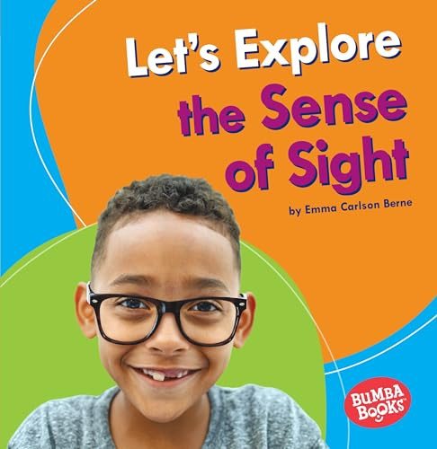 Let's Explore the Sense of Sight - 9781541587083 by Emma Carlson-Berne, 9781541587083