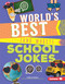 World's Best (and Worst) School Jokes - 9781541576964 by Jessica Rusick, 9781541576964