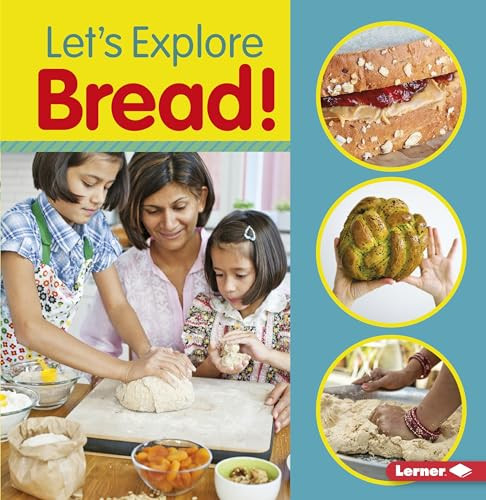 Let's Explore Bread! - 9781541587427 by Jill Colella, 9781541587427