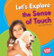 Let's Explore the Sense of Touch by Candice Ransom, 9781541587113