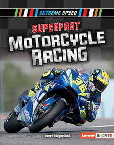 Superfast Motorcycle Racing by Janet Slingerland, 9781541577213