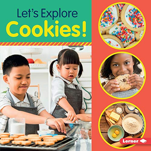 Let's Explore Cookies! by Jill Colella, 9781541563018