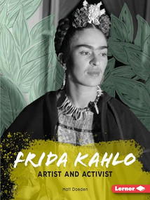 Frida Kahlo (Artist and Activist) by Matt Doeden, 9781541588882