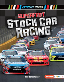 Superfast Stock Car Racing by Beth Bence Reinke, 9781541577176