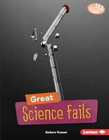 Great Science Fails - 9781541577329 by Barbara Krasner, 9781541577329